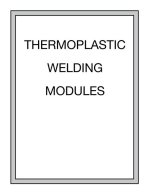 THERMOPLASTIC WELDING MODULES