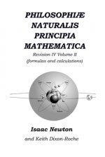 Philosophi? Naturalis Principia Mathematica Revision IV - Volume II: Laws of Orbital Motion (the laws and formulas)