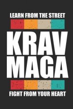 Krav Maga Learn From The Street Fight From Your Heart