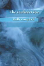 The Cuckoo's Eye