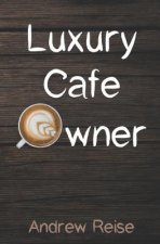 Luxury Cafe Owner