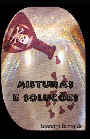 Misturas e Soluç?es
