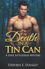 Death in a Tin Can: A Luke Littlefield Mystery
