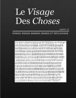 Le Visage Des Choses: Rongo Rongo Mamari