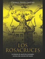 Los Rosacruces: La historia de una de las sociedades secretas más notorias del mundo