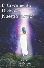El Crecimiento Divino en Nuestro Interior
