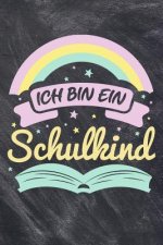 Ich bin ein Schulkind: Schreiblernheft Kursivpapier für Schulanfänger für den Schulbeginn Einschulung Geschenk