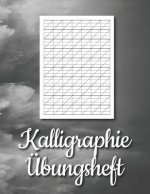 Kalligraphie Übungsheft: Übungsblätter mit Kalligrafie Papier - 120 Seiten zum Üben der Schönschrift - ca. A4
