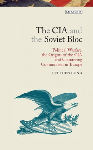 CIA and the Soviet Bloc
