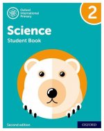 Oxford International Primary Science Second Edition: Student Book 2