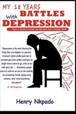 My 18 Years Battle with Depression