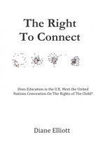 The Right To Connect: Does Education in the U.K. Meet The United Nations Convention On The Rights of the Child?