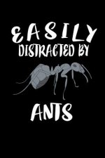 Easily Distracted By Ants: Animal Nature Collection