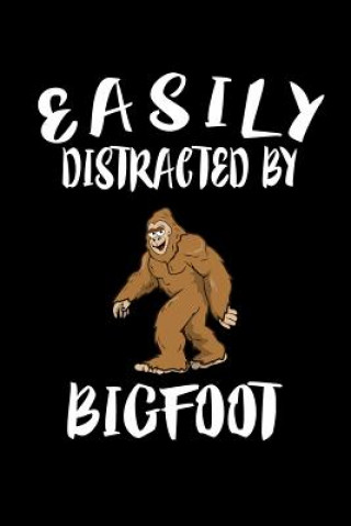 Easily Distracted By Bigfoot: Animal Nature Collection