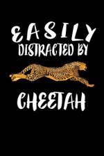 Easily Distracted By Cheetah: Animal Nature Collection