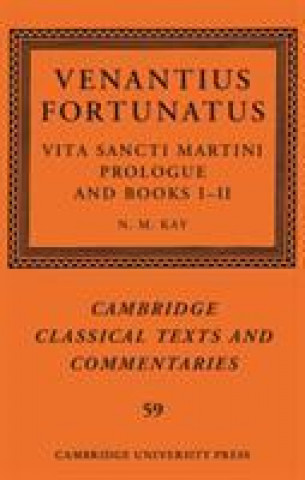 Venantius Fortunatus: Vita Sancti MartiniPrologue and Books I-II