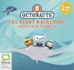 Octonauts: The Giant Whirlpool and other stories