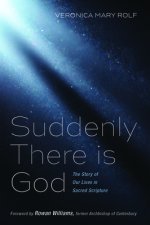 Suddenly There Is God