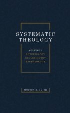 Systematic Theology, Volume Two