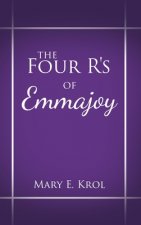 Four R'S of Emmajoy