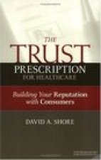 Trust Prescription for Healthcare