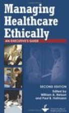 Managing Healthcare Ethically