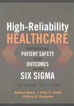 High-Reliability Healthcare