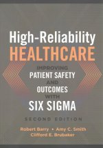 High-Reliability Healthcare