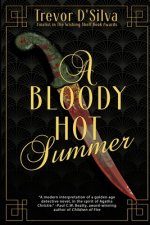 Bloody Hot Summer