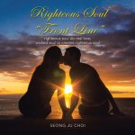 Righteous Soul Living Front Line