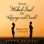Novel Wicked Soul Do Revenge and Break