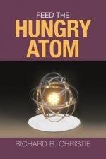 Feed the Hungry Atom