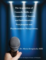 Acquisition of Comedic Skills  as a Component of Growth and Individuation