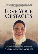 Love Your Obstacles