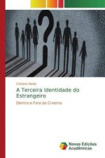 A Terceira Identidade do Estrangeiro