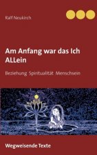Am Anfang war das Ich allein
