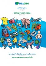 BABADADA, Georgian (in georgian script) - Belarusian (in cyrillic script), visual dictionary (in georgian script) - visual dictionary (in cyrillic scr