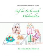 Auf der Suche nach Weihnachten