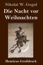 Nacht vor Weihnachten (Grossdruck)