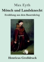 Moench und Landsknecht (Grossdruck)