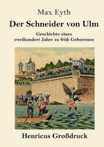 Der Schneider von Ulm (Grossdruck)