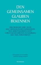 Den gemeinsamen Glauben bekennen