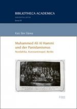 Ben Slama, K: Muhammed Ali Al Hammi und der Panislamismus