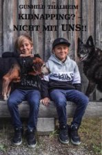 Kidnapping? - Nicht mit uns!!
