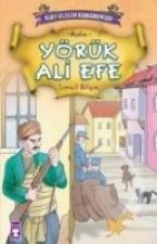 Yörük Ali Efe - Kurtulusun Kahramanlari 1