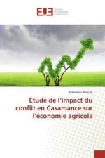 Étude de l?impact du conflit en Casamance sur l?économie agricole
