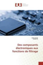Des composants électroniques aux fonctions de filtrage