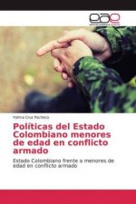 Políticas del Estado Colombiano menores de edad en conflicto armado