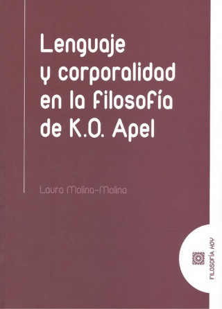 LENGUAJE Y CORPORALIDAD EN LA FILOSOFÍA DE K.O. APEL