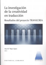 LA INVESTIGACIÓN DE LA CREATIVIDAD EN TRADUCCIÓN